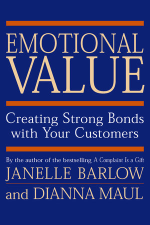 Emotional Value by Janelle Barlow and Dianna Maul