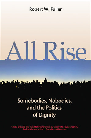 All Rise by Robert W. Fuller