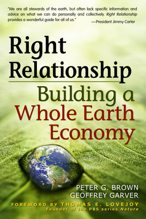 Right Relationship by Peter G. Brown