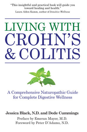 Living with Crohn's & Colitis by Jessica Black, N.D. and Dede Cummings