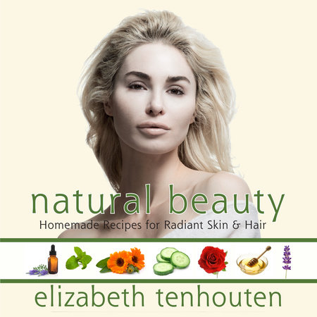 Natural Beauty by Elizabeth TenHouten