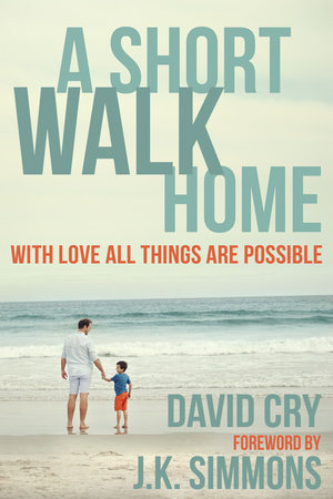 A Short Walk Home by David Cry