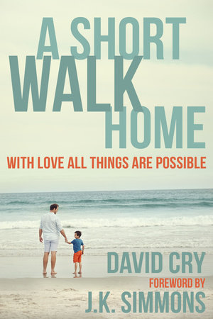 A Short Walk Home by David Cry