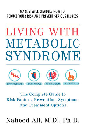 Living with Metabolic Syndrome by Naheed Ali