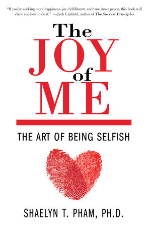 The Joy of Me by Shaelyn Pham, PhD