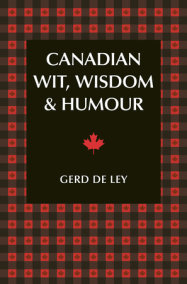 Canadian Wit, Wisdom & Humour