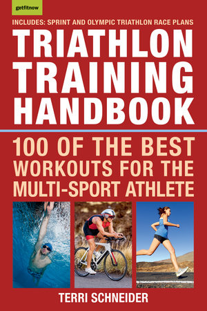 Triathlon Training Handbook by Terri Schneider