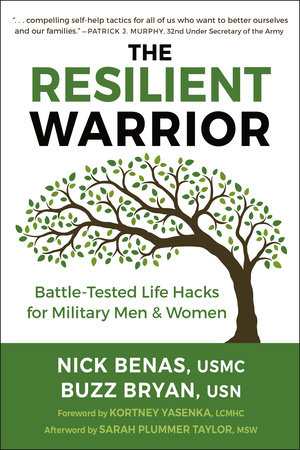 The Resilient Warrior by Nick Benas and Richard Bryan