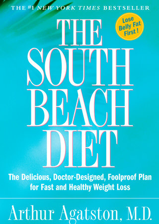 The South Beach Diet by Arthur Agatston