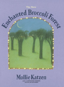The New Enchanted Broccoli Forest