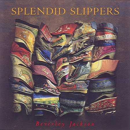 Splendid Slippers by Beverley Jackson