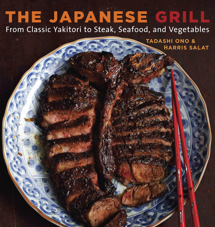 The Japanese Grill by Tadashi Ono and Harris Salat