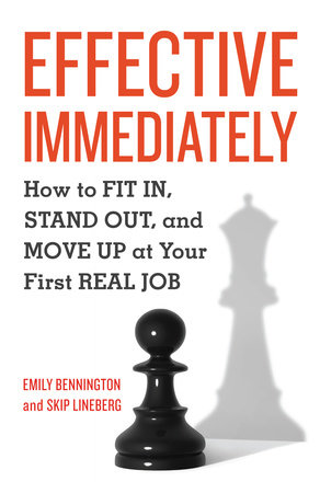 Effective Immediately by Emily Bennington and Skip Lineberg