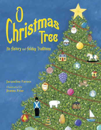 O Christmas Tree by Jacqueline Farmer