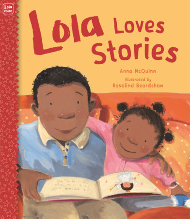 Lola Loves Stories by Anna McQuinn