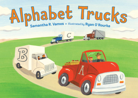 Alphabet Trucks by Samantha R. Vamos