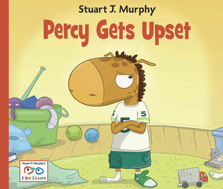 Percy Gets Upset by Stuart J. Murphy