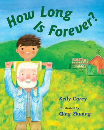 How Long Is Forever? by Kelly Carey