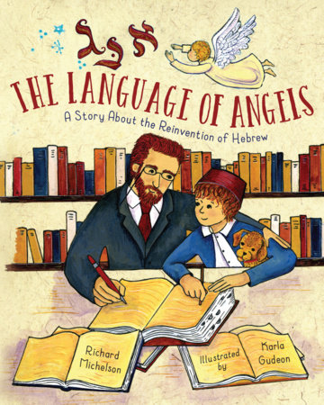 The Language of Angels by Richard Michelson