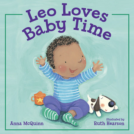 Leo Loves Baby Time by Anna McQuinn
