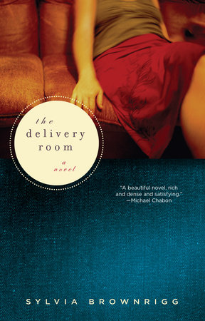 The Delivery Room by Sylvia Brownrigg