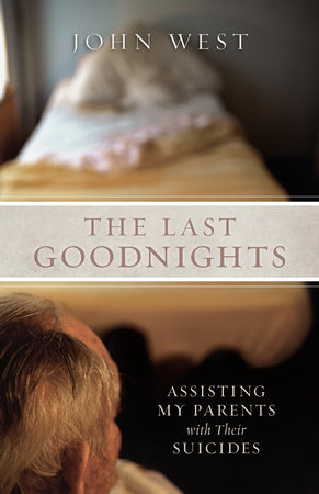 The Last Goodnights by John West
