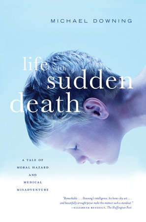 Life with Sudden Death by Michael Downing