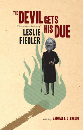 The Devil Gets His Due by Leslie Fiedler