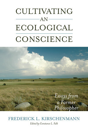 Cultivating an Ecological Conscience by Fred Kirschenmann