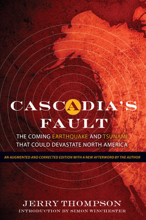 Cascadia's Fault by Jerry Thompson