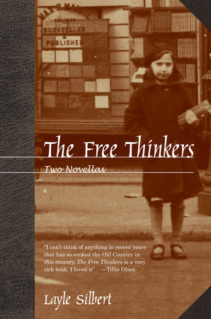 The Free Thinkers by Layle Silbert