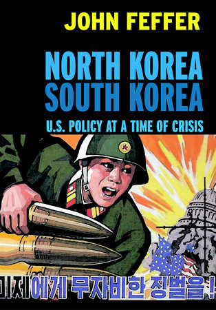 North Korea/South Korea by John Feffer