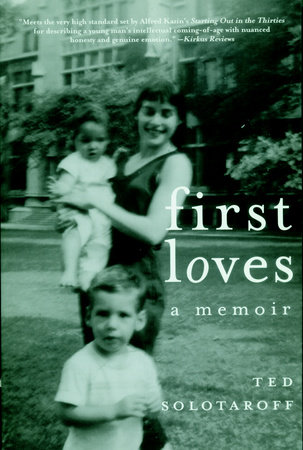 First Loves by Ted Solotaroff