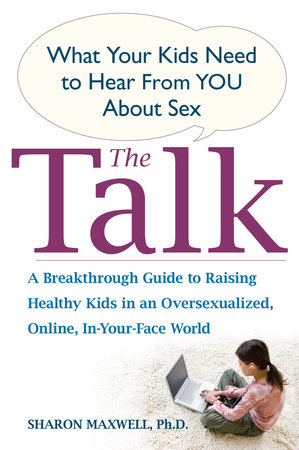 The Talk by Sharon Maxwell Ph.D.