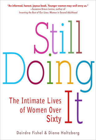 Still Doing It by Deirdre Fishel and Diana Holtzberg