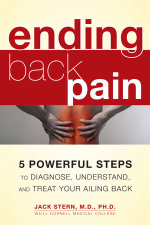 Ending Back Pain by Jack Stern, M.D., Ph.D.