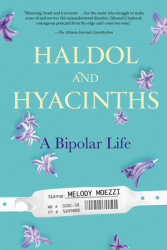 Haldol and Hyacinths