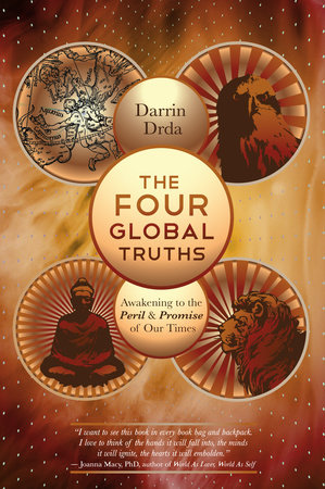 The Four Global Truths by Darrin Drda