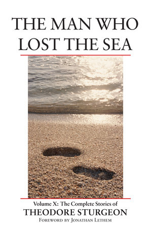 The Man Who Lost the Sea by Theodore Sturgeon