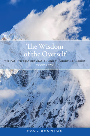 The Wisdom of the Overself by Paul Brunton