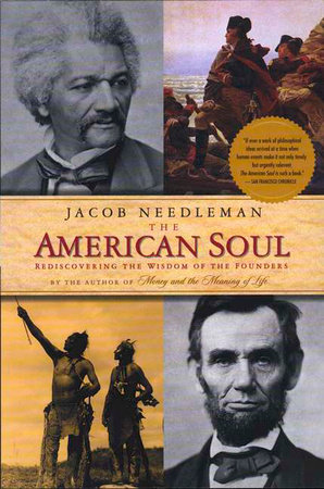 The American Soul by Jacob Needleman
