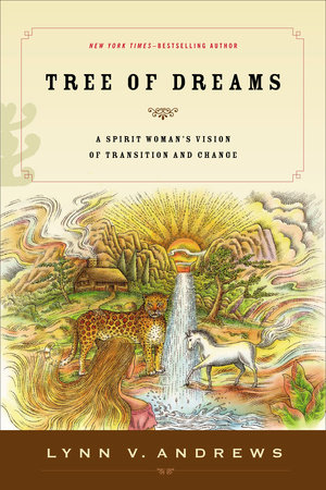 Tree of Dreams by Lynn V. Andrews