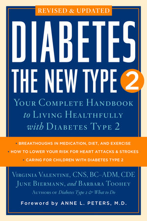 Diabetes: the New Type 2 by June Biermann, Virginia Valentine and Barbara Toohey