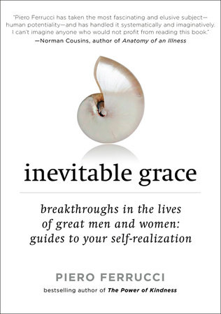 Inevitable Grace by Piero Ferrucci