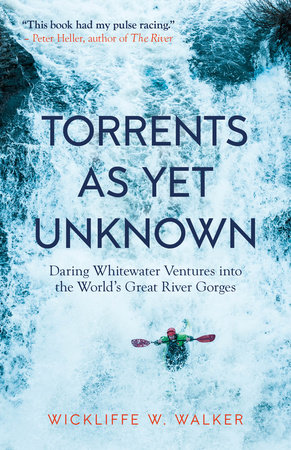 Torrents As Yet Unknown by Wickliffe W. Walker