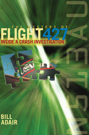 The Mystery of Flight 427 by Bill Adair