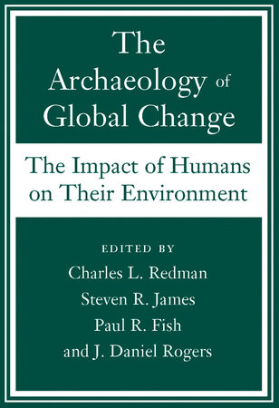 The Archaeology of Global Change by 