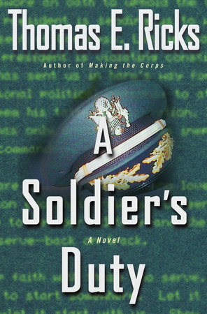 A Soldier's Duty by Thomas E. Ricks
