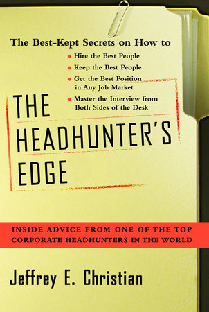 The Headhunter's Edge by Jeffrey E. Christian