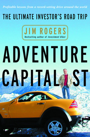 Adventure Capitalist by Jim Rogers